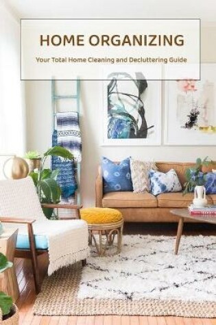 Cover of Home Organizing