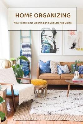 Book cover for Home Organizing