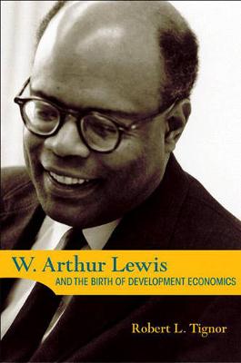 Cover of W. Arthur Lewis and the Birth of Development Economics