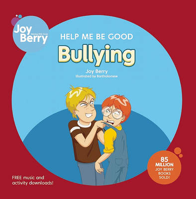 Book cover for Help Me Be Good Bullying