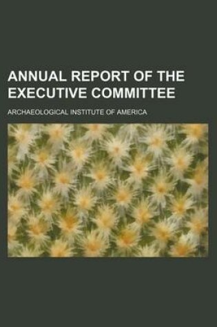 Cover of Annual Report of the Executive Committee