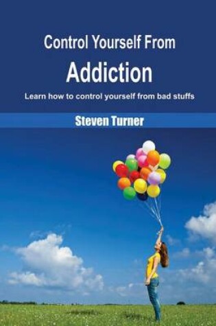 Cover of Control Yourself from Addiction