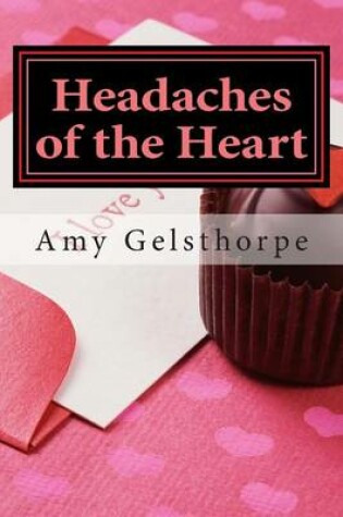 Cover of Headaches of the Heart