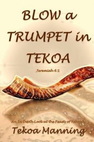 Cover of Blow a Trumpet in Tekoa