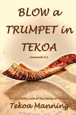 Book cover for Blow a Trumpet in Tekoa