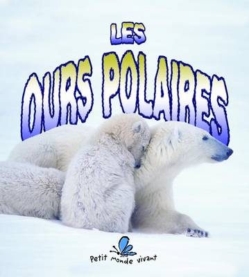 Cover of Les Ours Polaires