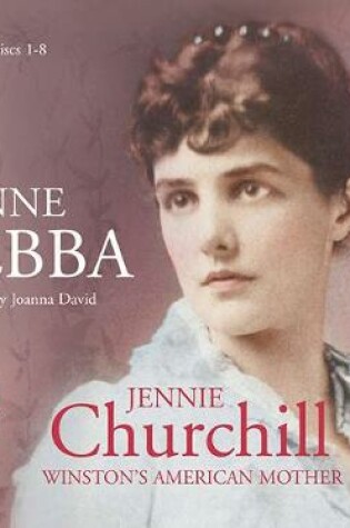 Cover of Jennie Churchill: Winston's American Mother