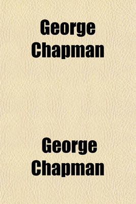 Book cover for George Chapman