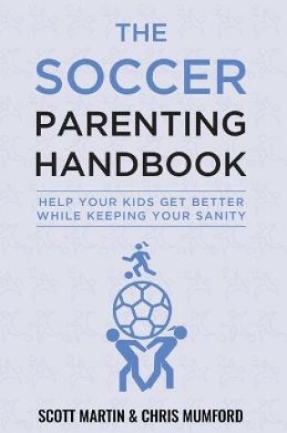 Cover of Soccer Parenting Handbook