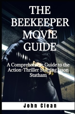 Cover of The Beekeeper Movie Guide