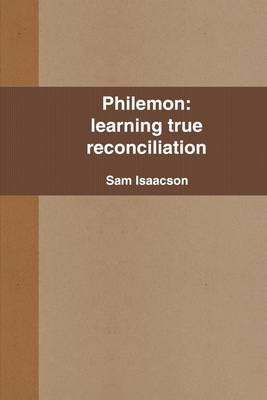 Book cover for Philemon: Learning True Reconciliation