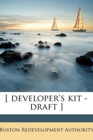 Cover of [ Developer's Kit - Draft ]