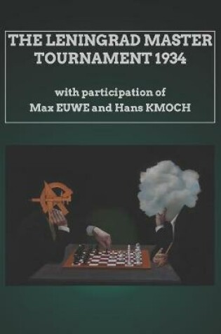 Cover of The Leningrad Master Tournament 1934