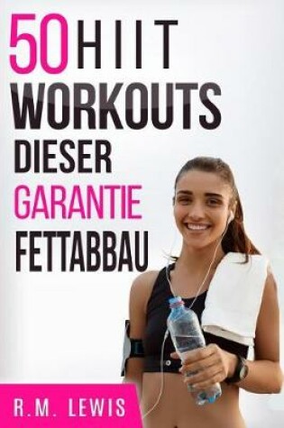 Cover of 50 Hiit Training Dieser Garantie Fettabbau