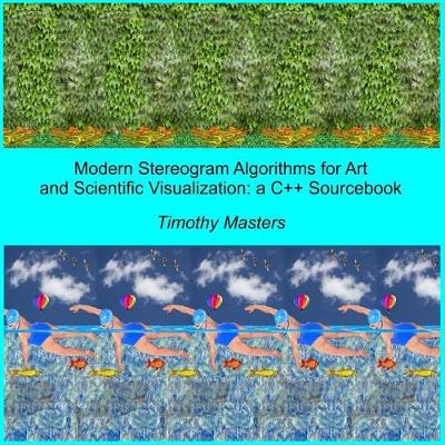 Book cover for Modern Stereogram Algorithms for Art and Scientific Visualization