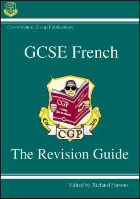 Book cover for GCSE French The Revision Guide