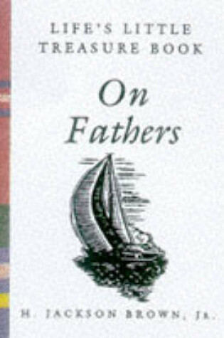 Cover of Life's Little Treasure Book on Fathers