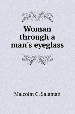 Cover of Woman through a man's eyeglass