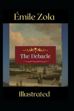 Cover of The Debacle Illustrated
