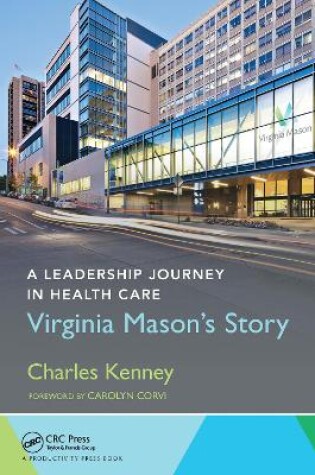 Cover of A Leadership Journey in Health Care