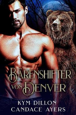 Book cover for Bärenshifter Von Denver