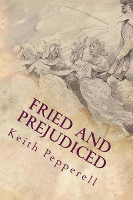Book cover for Fried and Prejudiced