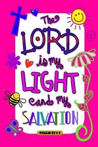 Cover of The Lord is My Light and My Salvation Psalm 27 v 1