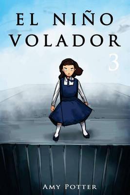 Book cover for El Nino Volador 3 (Libro Ilustrado)
