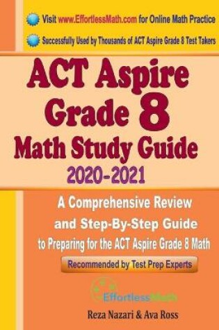 Cover of ACT Aspire Grade 8 Math Study Guide 2020 - 2021