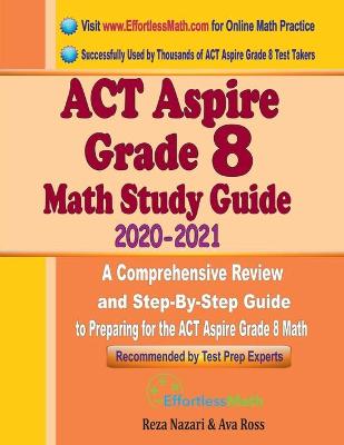 Book cover for ACT Aspire Grade 8 Math Study Guide 2020 - 2021