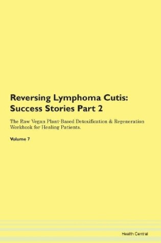 Cover of Reversing Lymphoma Cutis