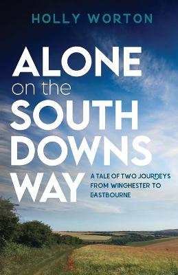Book cover for Alone on the South Downs Way