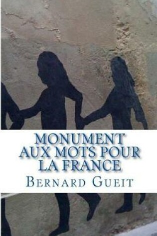 Cover of Monument Aux Mots Pour La France