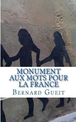 Book cover for Monument Aux Mots Pour La France