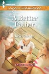 Book cover for A Better Father