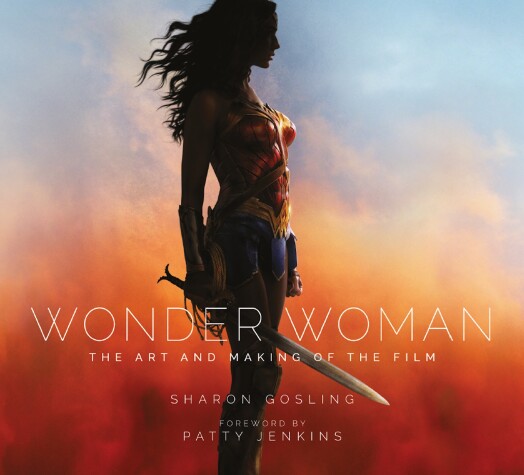 Book cover for Wonder Woman: The Art and Making of the Film