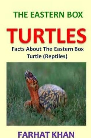Cover of The Eastern Box Turtles