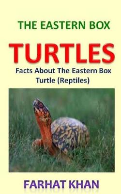 Book cover for The Eastern Box Turtles