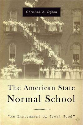 Cover of The American State Normal School