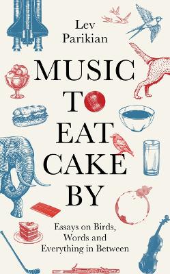 Book cover for Music to Eat Cake By