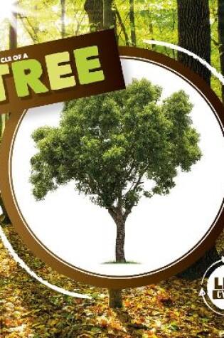 Cover of Life Cycle of a Tree
