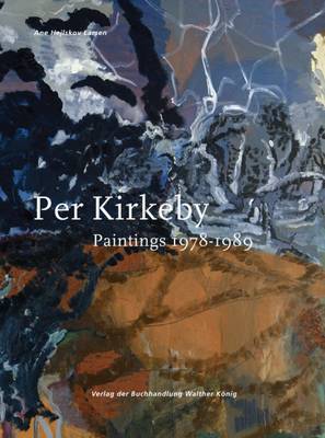 Book cover for Per Kirkeby: Paintings 1978 - 1989