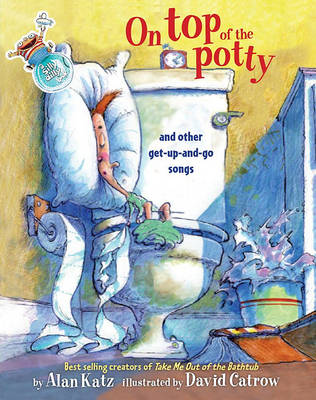 Book cover for On Top Of the Potty and Other Get Up and Go Songs
