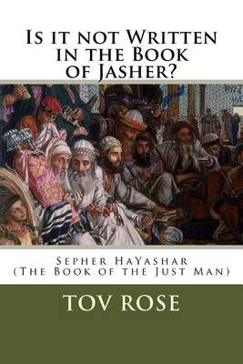 Book cover for Is It Not Written in the Book of Jasher?