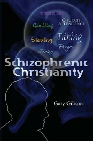 Cover of Schizophrenic Christianity