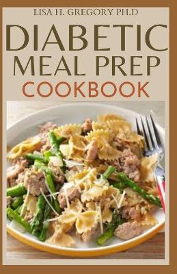 Book cover for Diabetic Meal Prep Cookbook