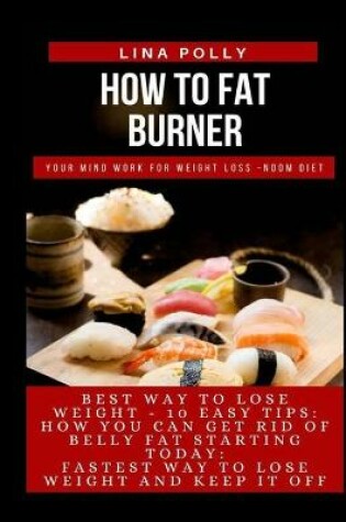 Cover of How To Fat Burner