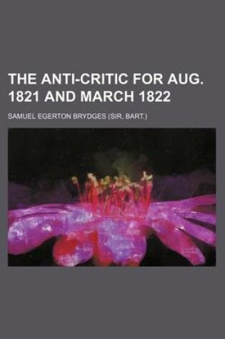 Cover of The Anti-Critic for Aug. 1821 and March 1822