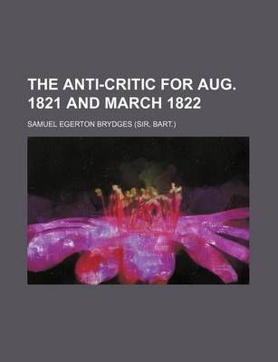 Book cover for The Anti-Critic for Aug. 1821 and March 1822