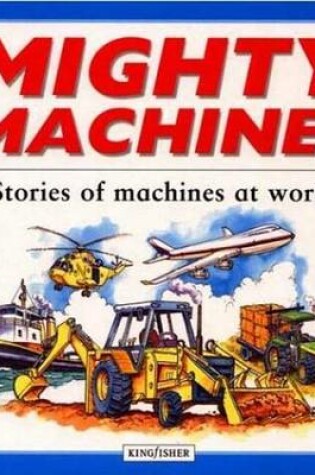 Cover of Mighty Machines